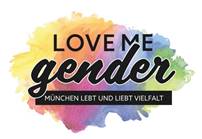 Bild mit Schriftzug "Love me gender - München lebt und liebt Vielfalt" vor Aquarellregenbogen